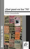 Què paso en los 70 (eBook, PDF)