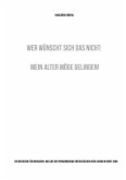 Wer wünscht sich das nicht: Mein Alter möge gelingen! (eBook, ePUB)