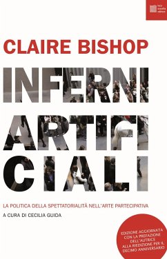 Cover Inferni artificiali. La politica della spettatorialità nell'arte partecipativa