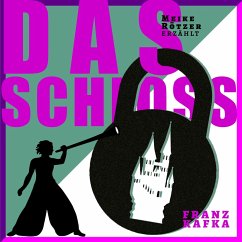 Das Schloss (MP3-Download) - Rötzer, Meike; Kafka, Franz