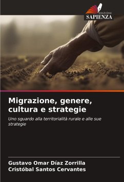 Migrazione, genere, cultura e strategie - Díaz Zorrilla, Gustavo Omar;Santos Cervantes, Cristóbal