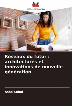 Cover Réseaux du futur : architectures et innovations de nouvelle génération