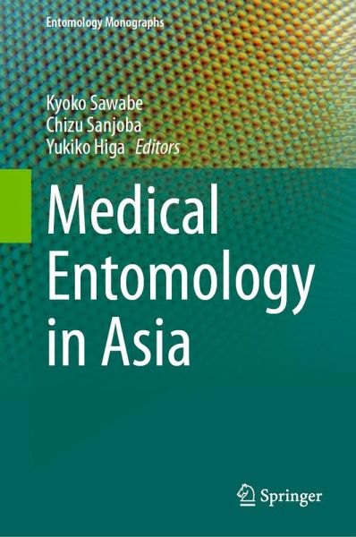 Medical Entomology in Asia (eBook, PDF) Medical Entomology in Asia (eBook, PDF)