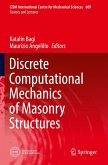 Discrete Computational Mechanics of Masonry Structures