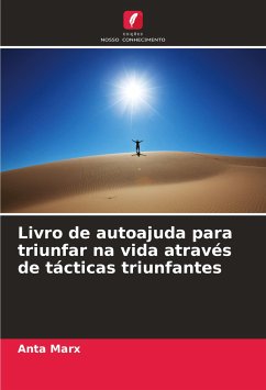 Livro de autoajuda para triunfar na vida através de tácticas triunfantes - Marx, Anta