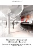 Stadtentwicklung und öffentliche Räume