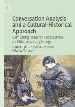 Conversation Analysis and a Cultural-Historical Approach - Filipi, Anna;Davidson, Christina;Veresov, Nikolay