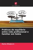 Práticas de equilíbrio entre vida profissional e familiar em Sebia