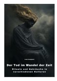 Der Tod im Wandel der Zeit