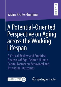 A Potential-Oriented Perspective on Aging across the Working Lifespan - Richter-Trummer, Sabine