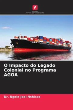 O Impacto do Legado Colonial no Programa AGOA - Joel Nshisso, Dr. Ngoie