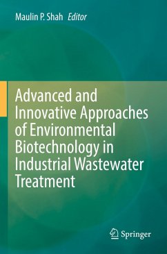 Cover Advanced and Innovative Approaches of Environmental Biotechnology in Industrial Wastewater Treatment