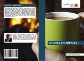 MI VIDA EN POEMAS I MI VIDA EN POEMAS I