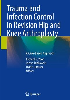 Cover Trauma and Infection Control in Revision Hip and Knee Arthroplasty