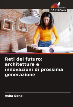 Cover Reti del futuro: architetture e innovazioni di prossima generazione