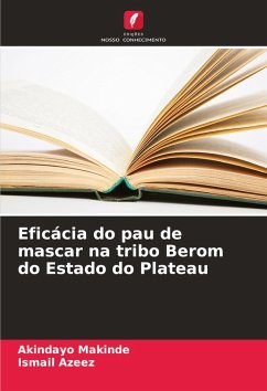 Eficácia do pau de mascar na tribo Berom do Estado do Plateau Cover Eficácia do pau de mascar na tribo Berom do Estado do Plateau