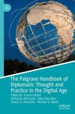 The Palgrave Handbook of Diplomatic Thought and Practice in the Digital Age