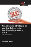 Analisi delle strategie di qualità del servizio degli hotel a quattro stelle