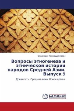 Voprosy ätnogeneza i ätnicheskoj istorii narodow Srednej Azii. Vypusk 9