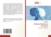 Maladie Mentale et Grossesse Maladie Mentale et Grossesse