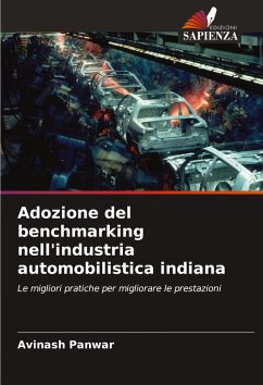 Adozione del benchmarking nell'industria automobilistica indiana - Panwar, Avinash