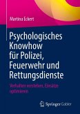 Psychologisches Knowhow für Polizei, Feuerwehr und Rettungsdienste