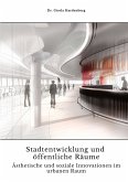 Stadtentwicklung und öffentliche Räume