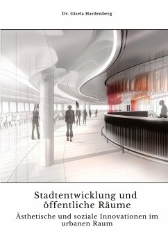 Stadtentwicklung und öffentliche Räume - Hardenberg, Gisela