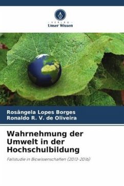 Wahrnehmung der Umwelt in der Hochschulbildung - Lopes Borges, Rosângela;de Oliveira, Ronaldo R. V.