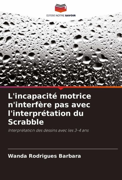 L'incapacité motrice n'interfère pas avec l'interprétation du Scrabble