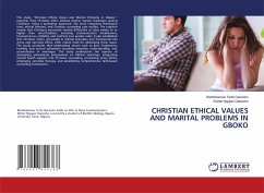 CHRISTIAN ETHICAL VALUES AND MARITAL PROBLEMS IN GBOKO