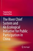 The River Chief System and An Ecological Initiative for Public Participation in China