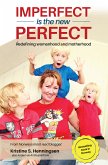 Imperfect is the New Perfect (eBook, ePUB)