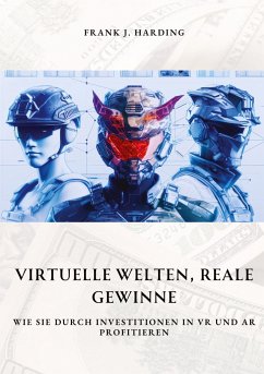 Virtuelle Welten, reale Gewinne - Harding, Frank J.