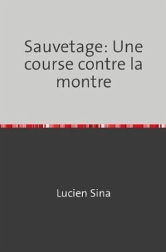 Cover Sauvetage: Une course contre la montre