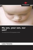 My son, your son, our son?