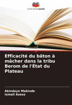 Cover Efficacité du bâton à mâcher dans la tribu Berom de l'État du Plateau