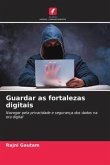 Guardar as fortalezas digitais