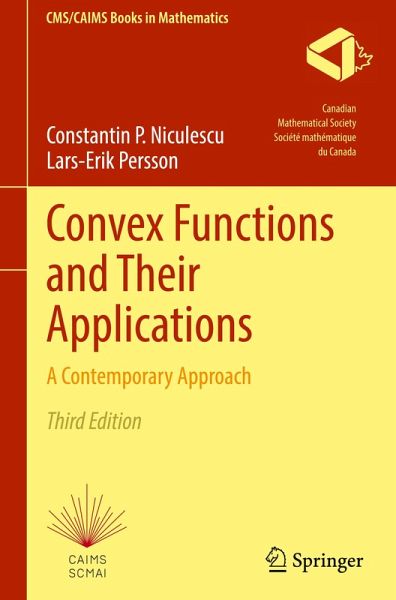 Convex Functions and Their Applications Convex Functions and Their Applications