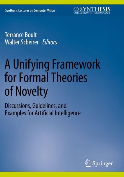A Unifying Framework for Formal Theories of Novelty
