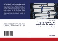 Cover Antinomianism as a de facto law for Corruption: