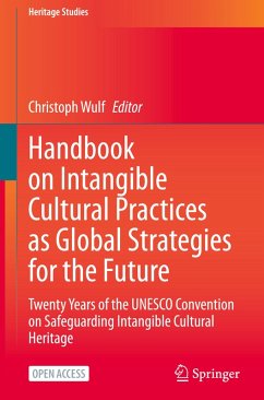 Handbook on Intangible Cultural Practices as Global Strategies for the Future