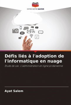 Défis liés à l'adoption de l'informatique en nuage - Salem, Ayat