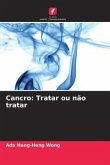 Cancro: Tratar ou não tratar