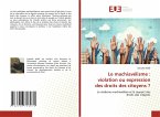 Le machiavélisme : violation ou expression des droits des citoyens ?