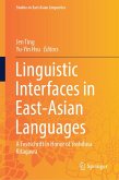 Linguistic Interfaces in East-Asian Languages (eBook, PDF)