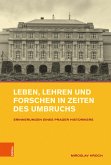 Leben, Lehren und Forschen in Zeiten des Umbruchs (eBook, PDF)