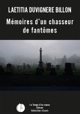 Mémoires d'un chasseur de fantômes (eBook, ePUB)