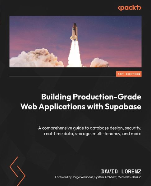 Building Production-Grade Web Applications with Supabase (eBook, ePUB) Building Production-Grade Web Applications with Supabase (eBook, ePUB)