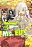 Welcome to Japan, Ms. Elf! Volume 9 (eBook, ePUB)